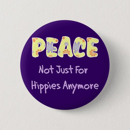 Nicht gerade für Hippies Button (Vorderseite)