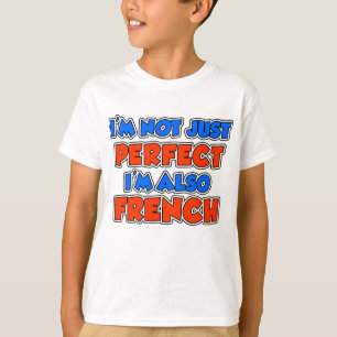 Nicht gerade perfekte Franzosen T-Shirt