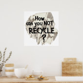 Nicht Gerecycelt? Poster (Küche)