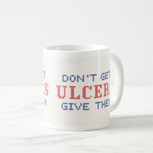 Nicht Geschwüre bekommen Kaffeetasse (VorderseiteRechts)