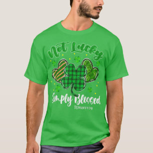 Nicht glücklich, einfach gesegnet Christlich St Pa T-Shirt