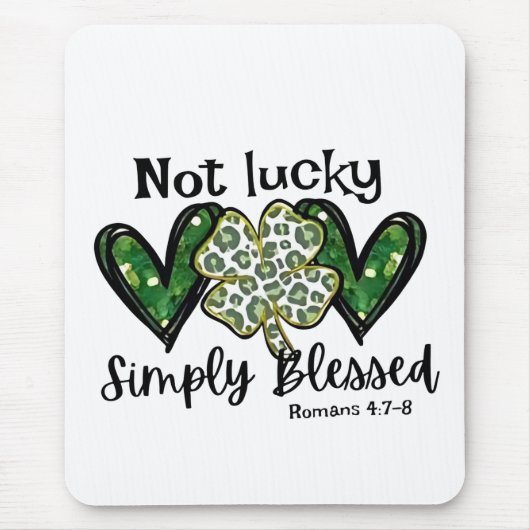 Nicht glücklich, einfach gesegnet Lucky Charm St P Mousepad (Vorne)