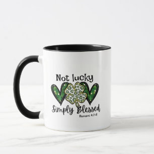 Nicht glücklich, einfach gesegnet Lucky Charm St P Tasse