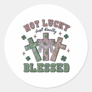 Nicht Glücklich Einfach Gesegnet St Patricks Day G Runder Aufkleber
