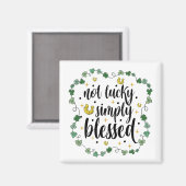 Nicht glücklich, einfach gesegnet St Patrick's Day Magnet (Vorderseite/Rückseite)