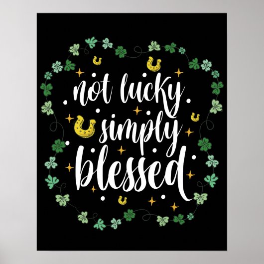Nicht glücklich, einfach gesegnet St Patrick's Day Poster (Vorne)