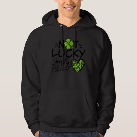 Nicht glücklich, einfach gesegnet St Patricku2019 Hoodie (Vorderseite)