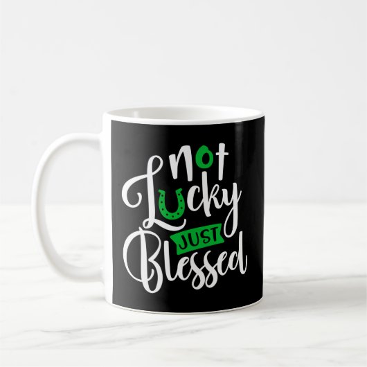 Nicht glücklich, nur gesegnet Clover Kleeblatt St Kaffeetasse (Links)