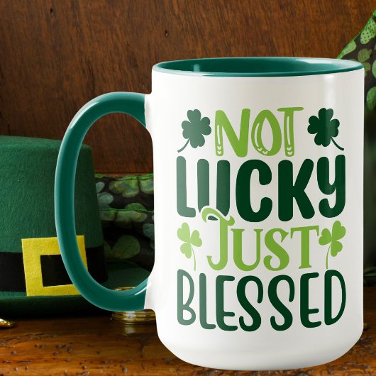 Nicht glücklich, nur gesegnet St Patrick's Day Tasse