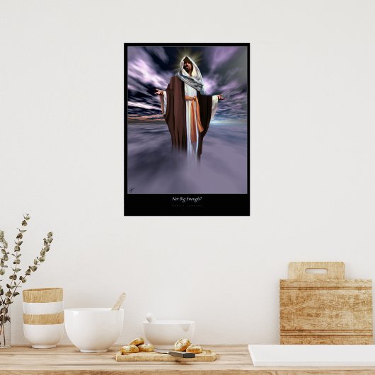 Nicht groß genug? poster (Küche)