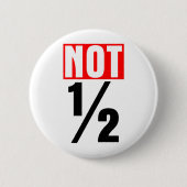 Nicht halb button (Vorderseite)