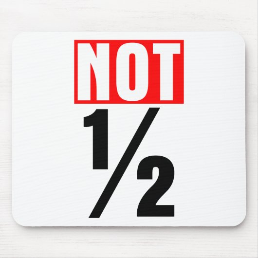 Nicht halb mousepad (Vorne)