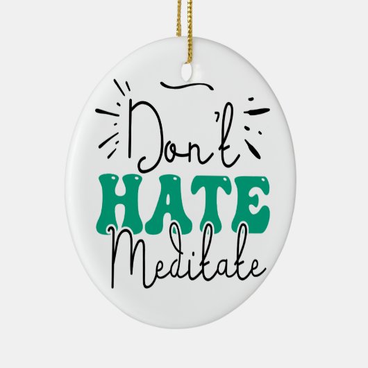 Nicht Hass-Message-Design Keramik Ornament (Rechts)