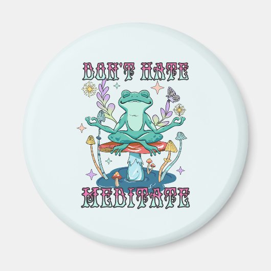 Nicht hassen, meditieren - Frosch und Blume mediti Magnet (Vorne)