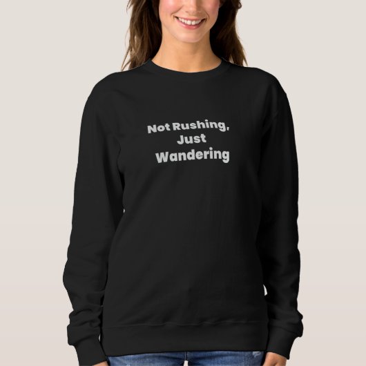 Nicht hetzen, einfach wandern sweatshirt (Vorderseite)