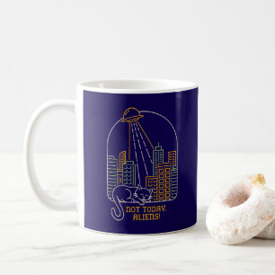 Nicht Heute Aliens Kaffeetasse