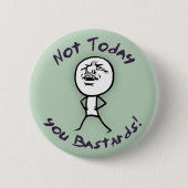 Nicht heute button (Vorderseite)