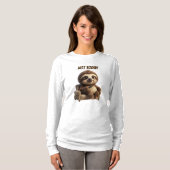 Nicht heute, chillige Faultier T-Shirt (Vorne ganz)