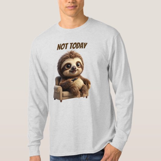 Nicht heute, chillige Faultier T-Shirt (Vorderseite)