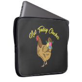 Nicht heute Clucker Laptopschutzhülle (Vorne Rechts)