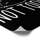 Nicht heute Crazy Cat S Graphic Niedlich Funny Poster (Ecke)