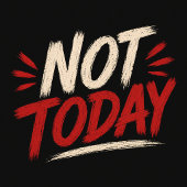 Nicht heute, das ist ein Problem von morgen Tshirt