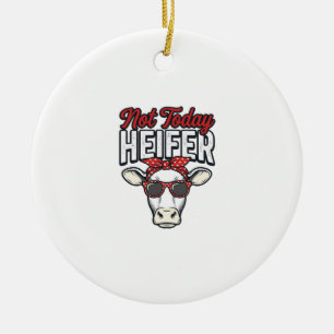 Nicht heute Färse Lustige Kuh Vintage Vektor Desig Keramik Ornament