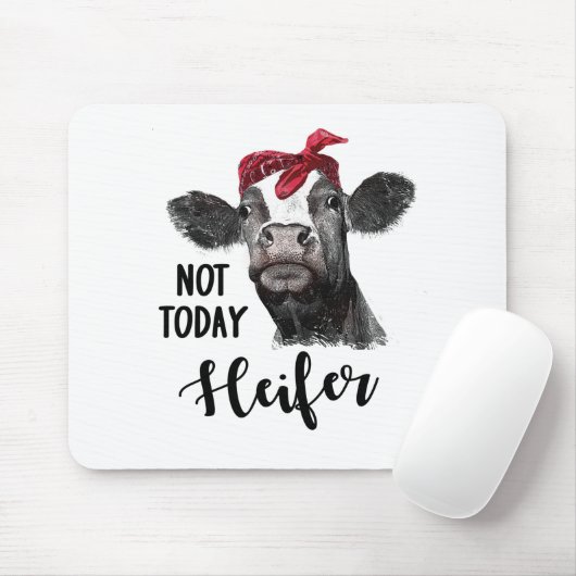 nicht heute Färse Mousepad (Mit Mouse)