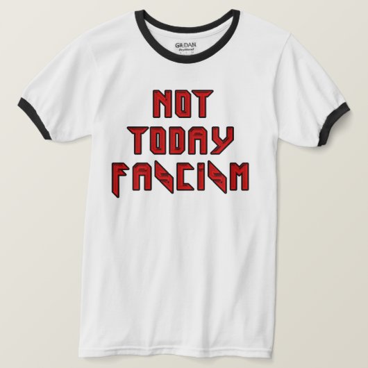 Nicht heute Faschismus T-Shirt (Design vorne)