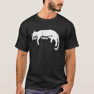 Nicht heute Faul Schläfrig Nein Katzen Katzenliebh T-Shirt