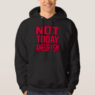 Nicht heute Gehirnaneurysma Aufklärung Monat Unter Hoodie