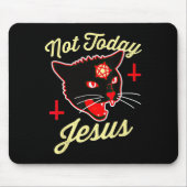 Nicht heute hat Jesus den Satan Cat Todeskreuz Vin Mousepad (Vorne)