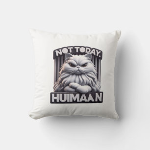 Nicht heute, Huimaan Funny Angry Cat Design - Grum Kissen
