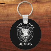 Nicht heute Jesus Funny Satanic Atheist Black Goth Schlüsselanhänger (Vorderseite)