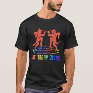 Nicht heute Jesus ironische Gotik Satanic Zitat T-Shirt