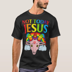 Nicht heute Jesus Rainbow Satanic Vintag nicht heu T-Shirt