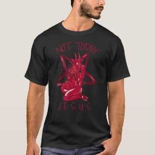Nicht heute Jesus Satan Meme 2 T-Shirt