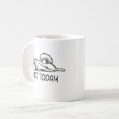 nicht heute kaffeetasse (Vorderseite Links)