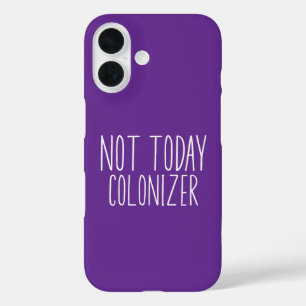NICHT HEUTE KOLONISATOR Lustig Retro  iPhone 16 Hülle