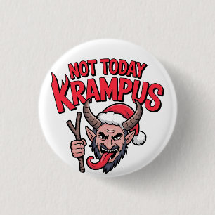Nicht heute Krampus Funny Christmas Evil Krampus Button