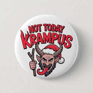 Nicht heute Krampus Lustiges Weihnachten Böser Kra Button