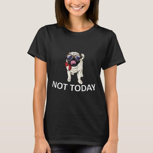 Nicht heute Mops Funny Niedlich Blanket Hund Phant T-Shirt (Vorderseite)