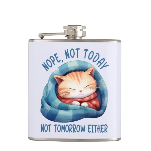Nicht heute, nicht morgen - eingeführt Cat Spaß Flachmann (Vorderseite)