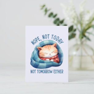Nicht heute, nicht morgen - eingeführt Cat Spaß Postkarte