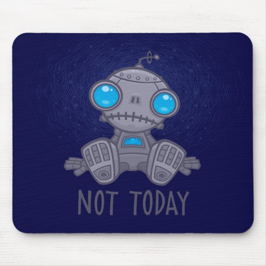 Nicht heute Sad Robot Mousepad (Vorne)
