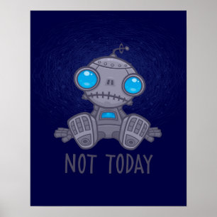 Nicht heute Sad Robot Poster
