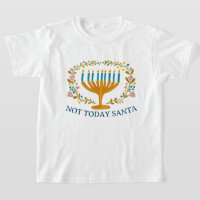 NICHT HEUTE SANTA HANUKKAH Menorah Jüdischer Funny