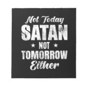 Nicht heute Satan auch nicht morgen Notizblock (Vorderseite)