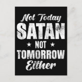 Nicht heute Satan auch nicht morgen Postkarte (Vorderseite)
