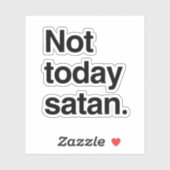 Nicht heute Satan Aufkleber (Blatt)
